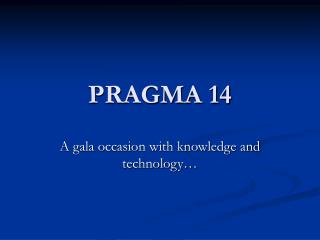 PRAGMA 14