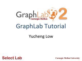 GraphLab Tutorial