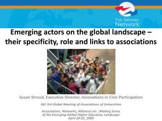 Emerging actors on the global landscape – their specificity, role and links to associations