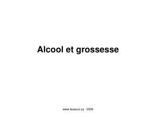 Alcool et grossesse