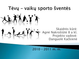 Tėvų – vaikų sporto šventės