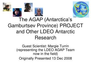 The AGAP (Antarctica’s Gamburtsev Province) PROJECT and Other LDEO Antarctic Research