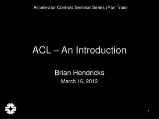ACL – An Introduction