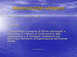 ORGANIZZAZIONE AZIENDALE