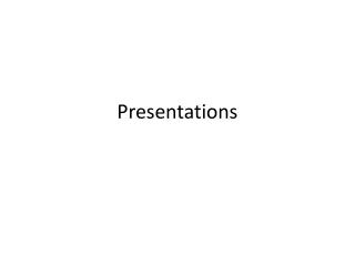 Presentations