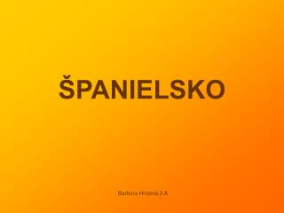 ŠPANIELSKO