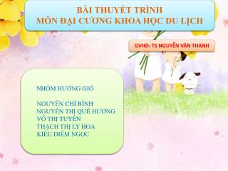 BÀI THUYẾT TRÌNH MÔN ĐẠI CƯƠNG KHOA HỌC DU LỊCH
