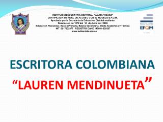 ESCRITORA COLOMBIANA “LAUREN MENDINUETA ”