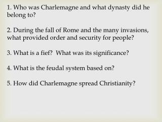 1. Who was Charlemagne and what dynasty did he belong to?