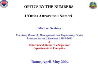 Michael Scalora U.S. Army Research, Development, and Engineering Center