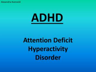 ADHD