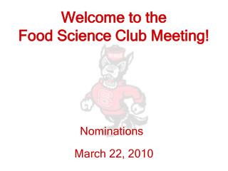 Welcome to the Food Science Club Meeting!