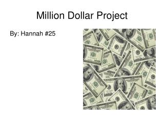 Million Dollar Project