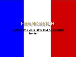 Frankreich