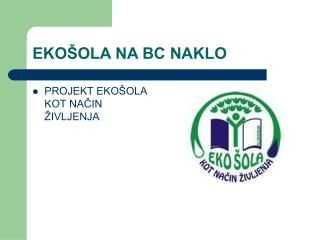 EKOŠOLA NA BC NAKLO