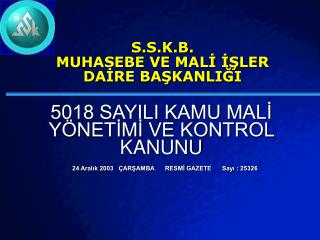 S.S.K.B. MUHASEBE VE MALİ İŞLER DAİRE BAŞKANLIĞI