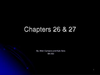 Chapters 26 &amp; 27