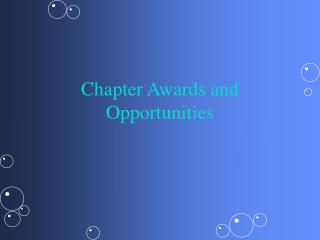 Chapter Awards and Opportunities