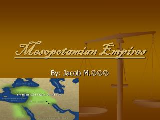 Mesopotamian Empires