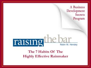 The 7 Habits Of The Highly Effective Rainmaker