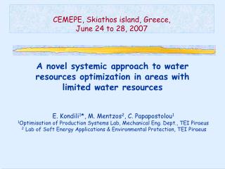 CEMEPE , Skiathos island, Greece , June 24 to 28, 2007