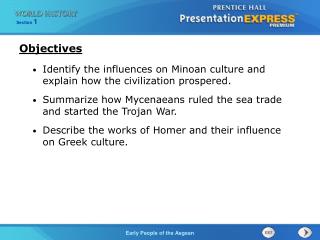 Identify the influences on Minoan culture and explain how the civilization prospered.
