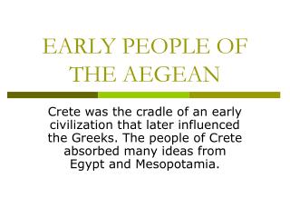 EARLY PEOPLE OF THE AEGEAN