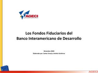 Los Fondos Fiduciarios del Banco Interamericano de Desarrollo
