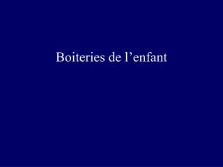 Boiteries de l’enfant