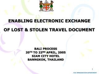ENABLING ELECTRONIC EXCHANGE OF LOST &amp; STOLEN TRAVEL DOCUMENT