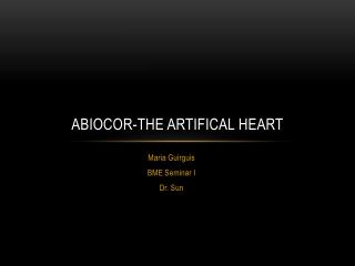 Abiocor -the artifical heart