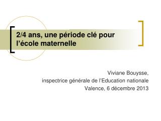 2/4 ans, une période clé pour l’école maternelle