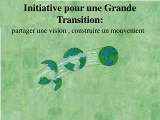 Initiative pour une Grande Transition: