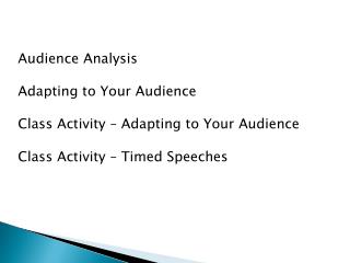 Audience Analysis Adapting to Your Audience Class Activity – Adapting to Your Audience