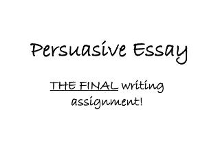 Persuasive Essay