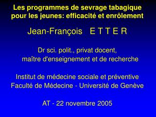 Les programmes de sevrage tabagique pour les jeunes: efficacité et enrôlement