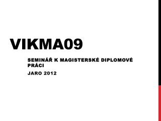 VIKMA09