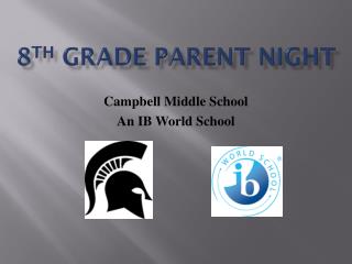 8 th Grade Parent Night