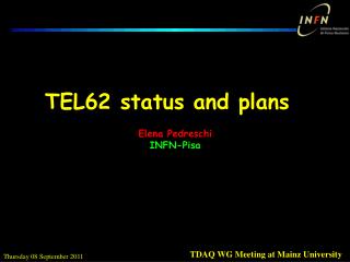 TEL62 status and plans