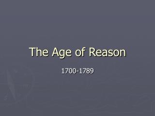 The Age of Reason