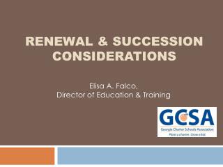 Renewal &amp; succession Considerations