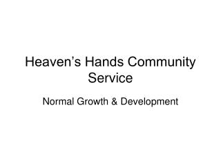 Heaven’s Hands Community Service