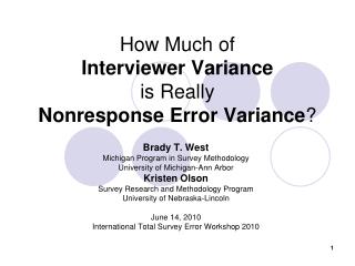 How Much of Interviewer Variance is Really Nonresponse Error Variance ?