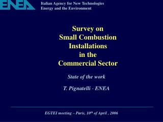 Survey on Small Combustion Installations in the Commercial Sector