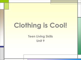 Clothing is Cool!