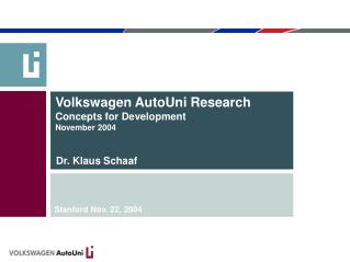 Volkswagen AutoUni Research Concepts for Development November 2004