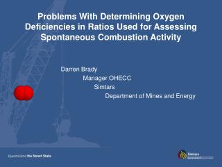Darren Brady Manager OHECC Simtars Department of Mines and Energy