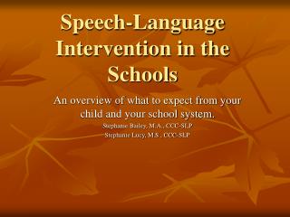 Speech-Language Intervention in the Schools