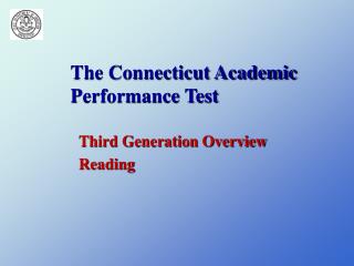 The Connecticut Academic Performance Test