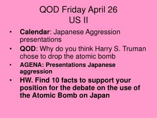 QOD Friday April 26 US II